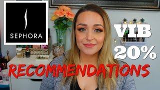 Sephora VIB Sale Recommendations!