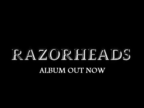 Razorheads Album Trailer
