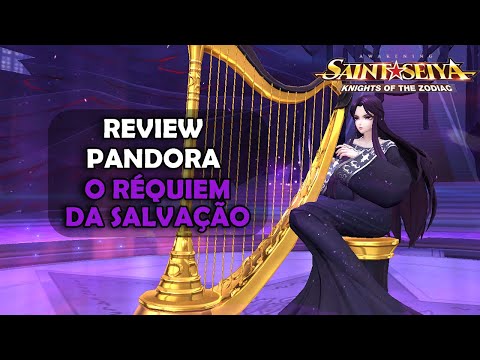 REVIEW - PANDORA - O RÉQUIEM DA CURA - SAINT SEIYA AWAKENING
