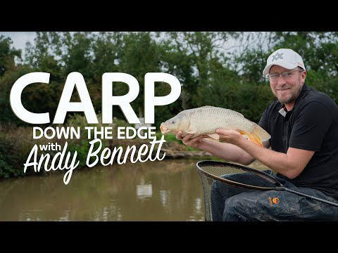 Catch Carp Down the Edge with Andy Bennett. His simple tips for success.