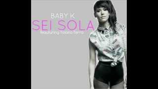 Baby K - Sei Sola (feat. with Tiziano Ferro)