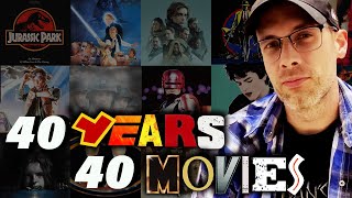 40 Years, 40 Movies: My Life in Film