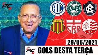 GOLS DE HOJE TERÇA 29/06/2021 - GOLS DO BRASILEIRÃO SÉRIE B E+
