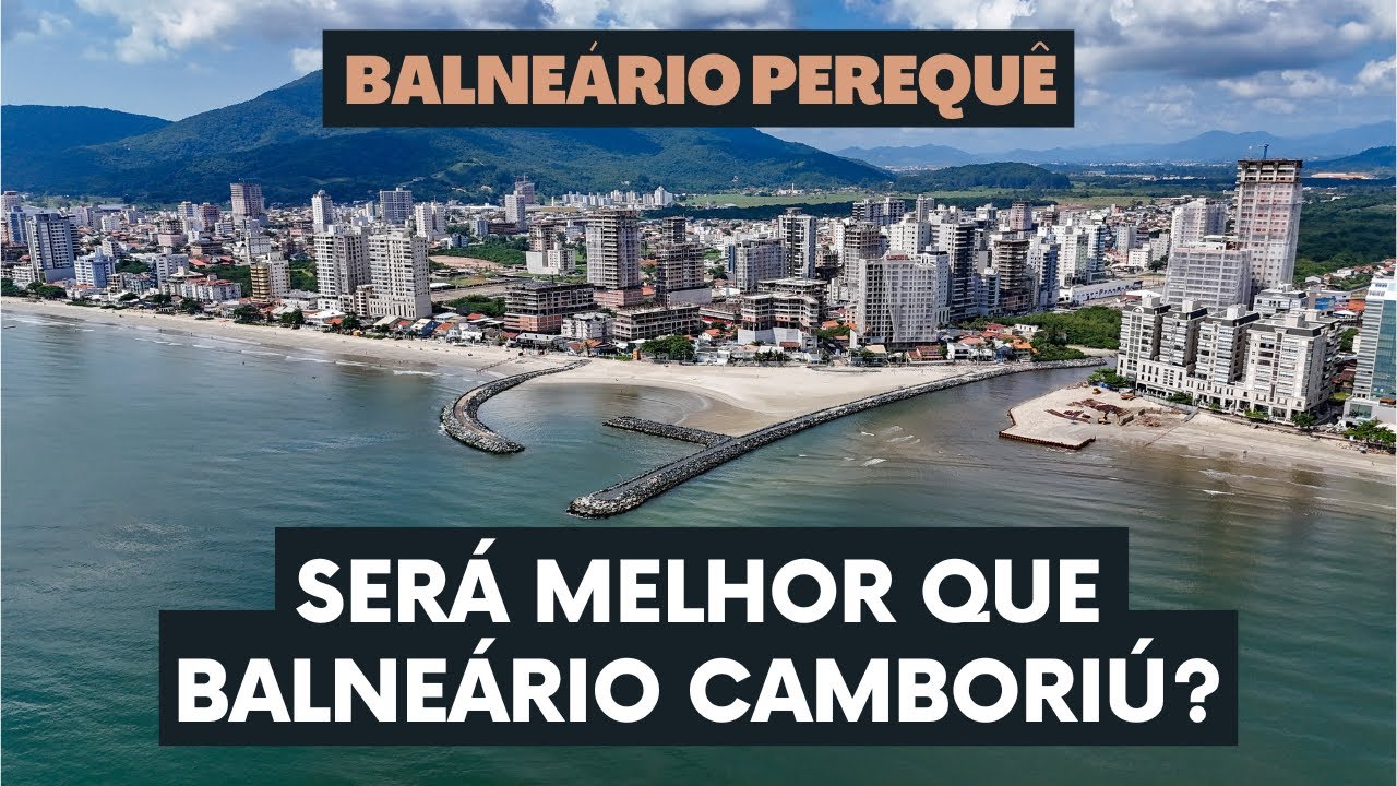 Conheça Balneário Perequê: O Maior Bairro de Porto Belo, SC.