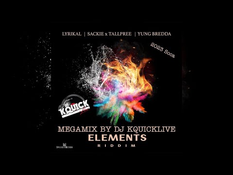 Elements Riddim Mega Mix (2023 SOCA) - XplicitMevon