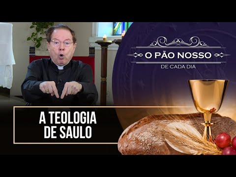 Saul's Theology - Our Own Bread - 04/19/24