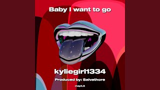 Download lagu Baby I want to go mp3