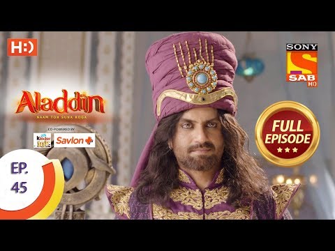 Aladdin - Ep 45 - Full Episode - 20th October, 2018