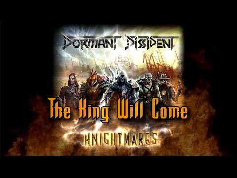 Dormant Dissident - The King Will Come