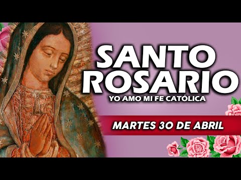 ❤️SANTO ROSARIO DE HOY MARTES 30 DE ABRIL DE 2024🌷| Rosario | Yo Amo❤️Mi Fe Católica