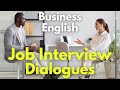 Job Interview Dialogues Grab Your Ideal Career Business English Learning