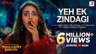 Yeh Ek Zindagi  Monica O My Darling  Huma Qureshi 