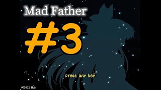 【探索ホラー】マッドファーザー 初見実況 #３