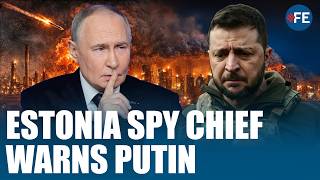 Putin Faces No Easy Options in Ukraine, Says Estonia Spy Chief | Sanctions & War Stalls