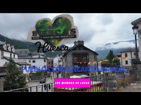 BIESCAS Huesca. Pueblos con encanto España
