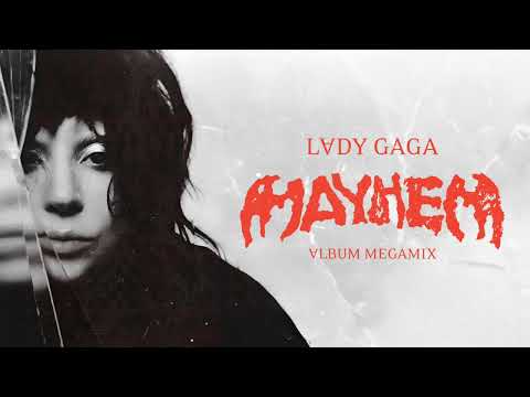 Lady Gaga - Mayhem (Album Megamix by KEATS)