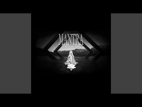 Mantra (feat. Rest & Freedope Beats)