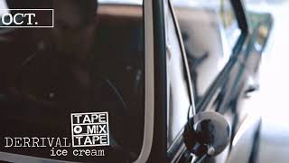 Derrival - Ice Cream