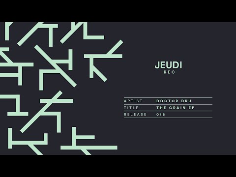 JEU018 I Doctor Dru - The Pattern (Original Mix)