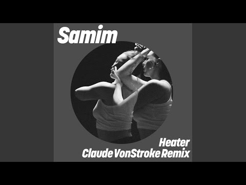 Heater (Claude VonStroke Remix Remaster 2024)