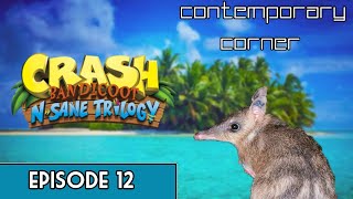 Contemporary Corner Ep. 12: Crash Bandicoot N. Sane Trilogy (PS4)