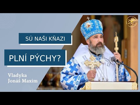 Je Cirkev nerozhodná a nejasná? – VLADYKA JONÁŠ MAXIM – HOMÍLIA/KÁZEŇ