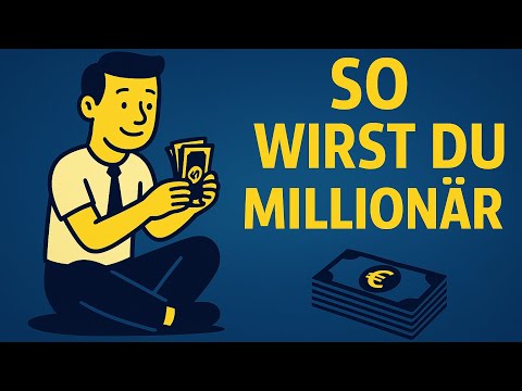So denken Millionäre – und so wirst du einer
