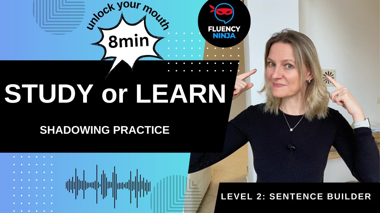 Study or Learn: Fluency Warmup Sentence Builder Shadowing Practice level 2