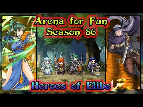 [Fire Emblem: Heroes] Arena Gameplay with Heroes of Elibe | Season 86 - Tier 20