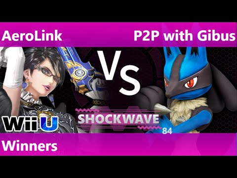 SW Plano 84 - AeroLink (Bayonetta) vs P2P with Gibus (Lucario) Winners - Smash 4