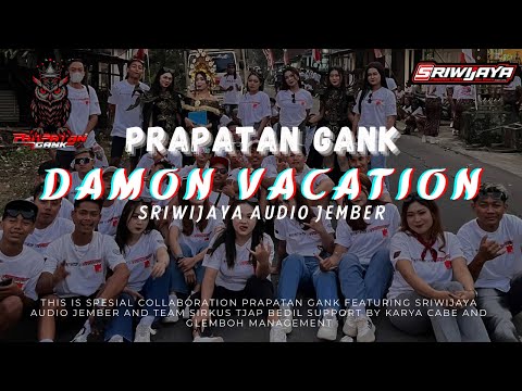 DJ Damon Vacation - Prapatan Gank Ft Sriwijaya Jember By BK29 Production. Sempu Carnival 2025