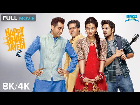 Happy Bhag Jayegi - Full Movie in 8K/4K Ultra HD | Diana Penty, Abhay Deol, Jimmy Shergill | Comedy