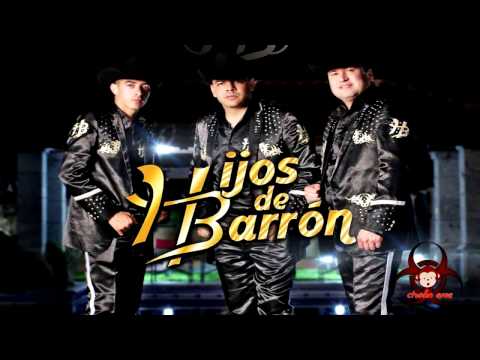 Los Hijos De Barrón - Chico Fuentes