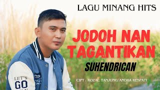 Download lagu Jodoh Nan Tagantikan Cover by Suhendrican mp3