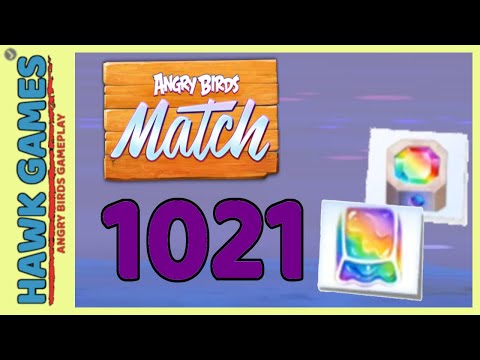 Angry Birds Match ⭐ Level 1021 Super Hard - Walkthrough, No Boosters