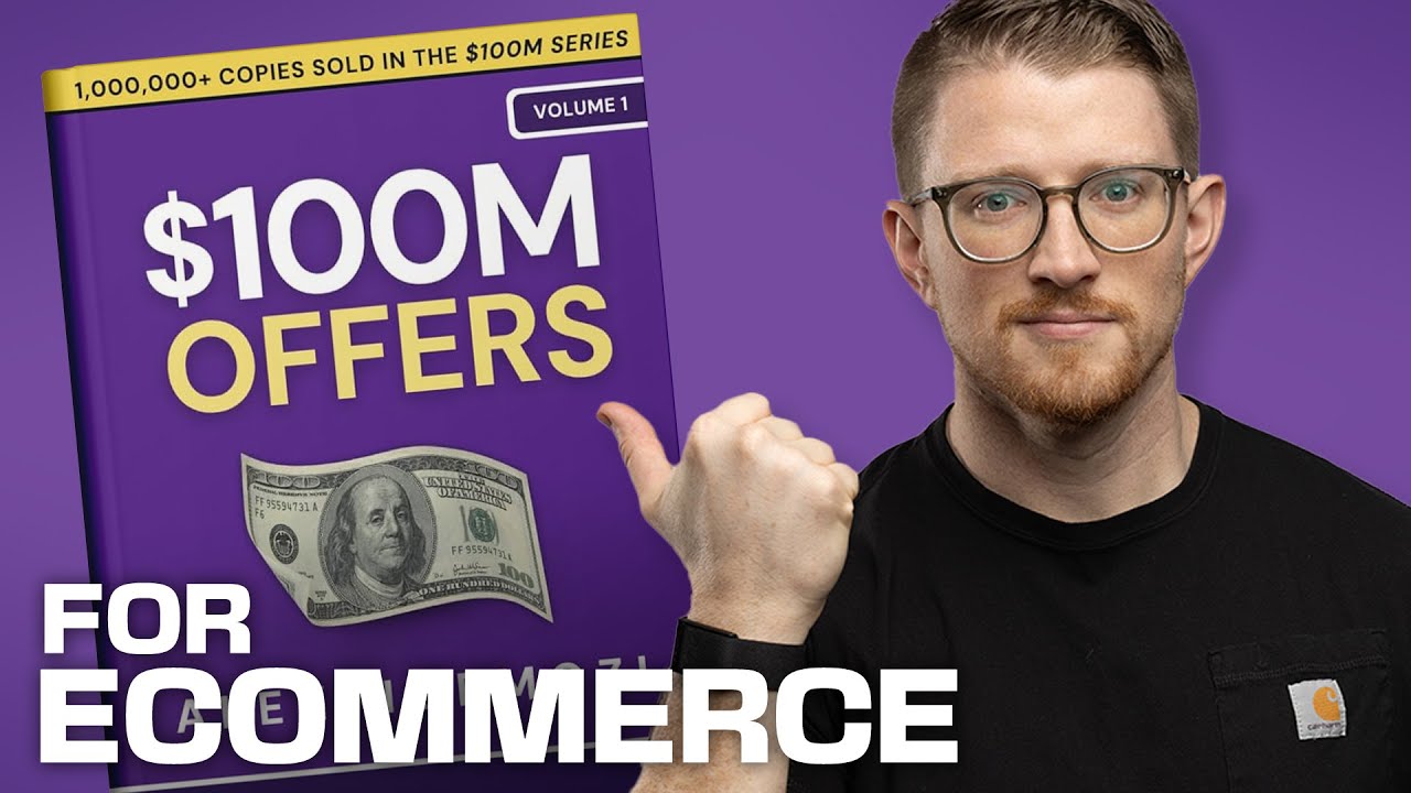 How To Apply Alex Hormozi's $100M Offers To Ecommerce