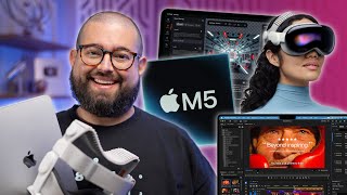 M5 iPad Pro, MacBook Pro, Vision Pro - Everything You Need to Know in 5 Min