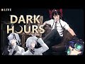 【🔴Dark Hours】ผมไม่ใช่โจรปล้นใจ ผมเป็นโจรปล้นบ้าน ft.Illusion,Latta【Ayna】