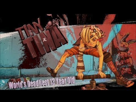 Borderlands 2 - Meet Tiny Tina Intro