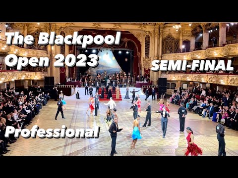 The Blackpool Open 2023 | Semi Final | World Championship Professional Latin WDO