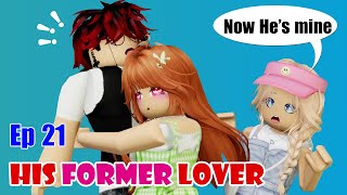 💖 School Love  Episode 21: The Return of His Former Lover