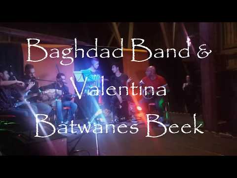 Bäghdad Band & Valentina - Batwanes Beek