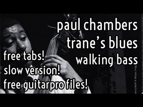 Lesson #22 // Paul Chambers - Trane's blues walking bass transcription & analysis