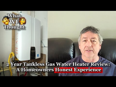 2 Year Tankless Gas Water Heater Review: A Homeowners Honest Experience