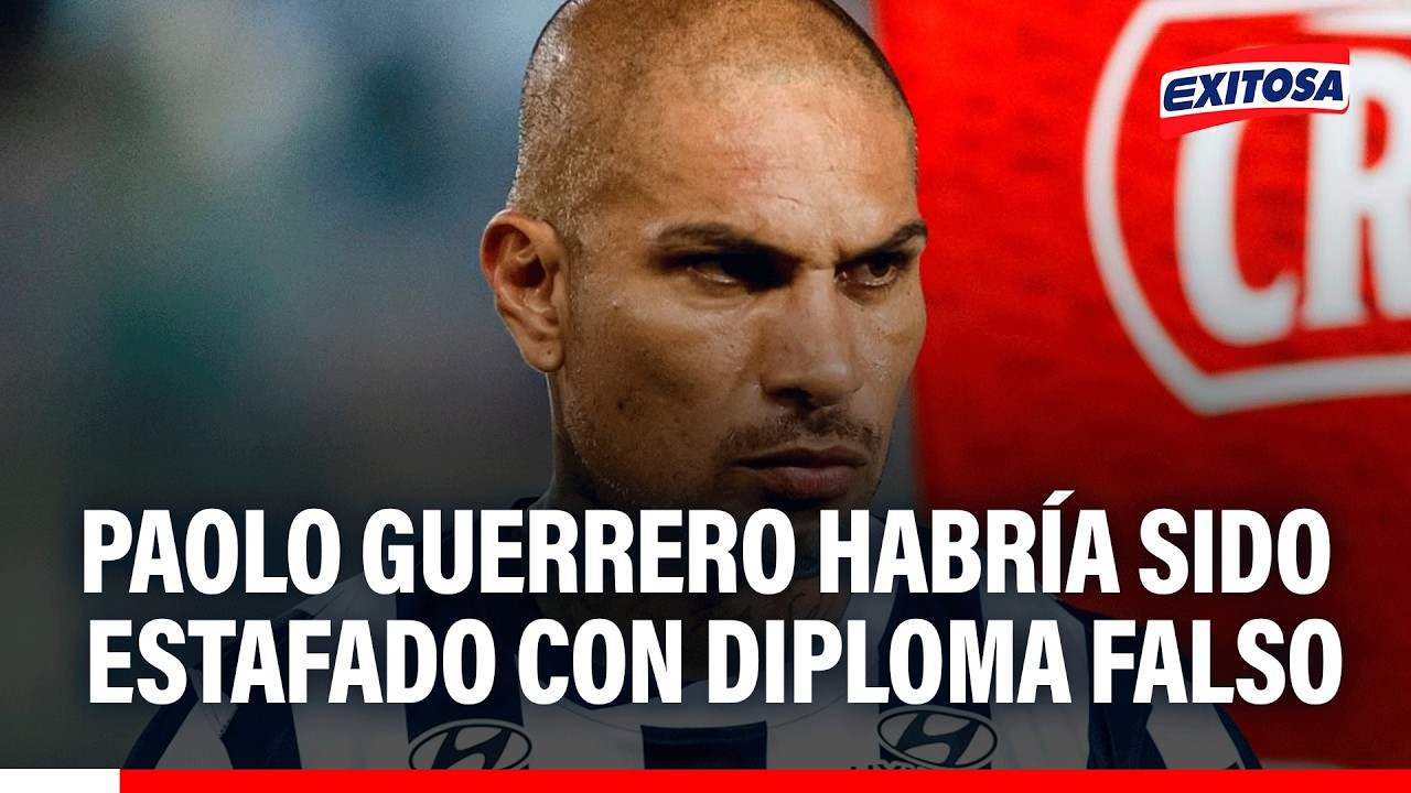 🔴🔵 Paolo Guerrero y otras figuras del fútbol habrían sido estafados con diplomas falsos