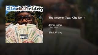 The Answer (feat. Che Noir)