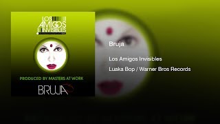 Los Amigos Invisibles - Bruja [Single] (2002) || Full Album ||