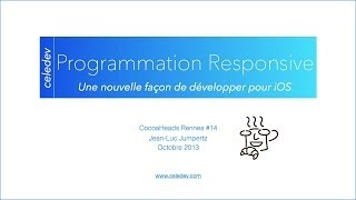 preview picture of video 'CocoaHeads Rennes #14: La Programmation Responsive par Celedev'