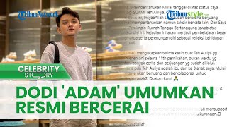 11 Tahun Berumah Tangga, Dodi Hidayatullah 'ADAM' Umumkan Perceraian: Innalillahi