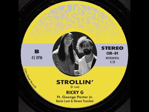 RICKY G - Strollin' ft. GEORGE PORTER Jr.  & KEVIN LUM (Official Video)